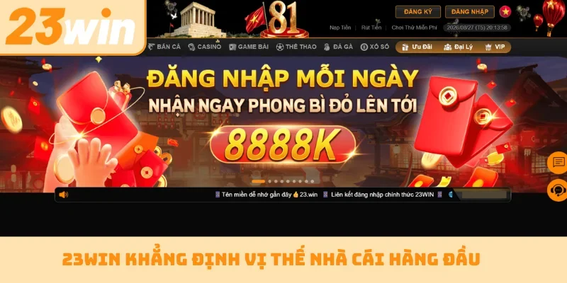 23WIN khẳng định vị thế nhà cái hàng đầu