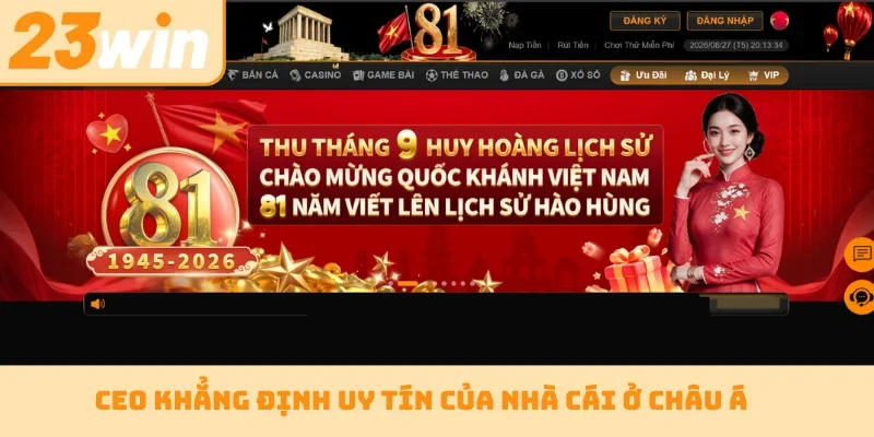 CEO khẳng định uy tín của nhà cái ở châu Á